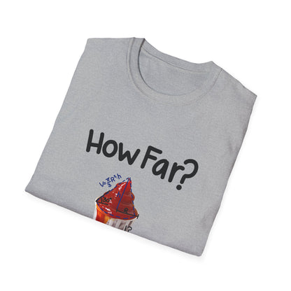 How Far to Unfold Sauce Cups? T Shirt