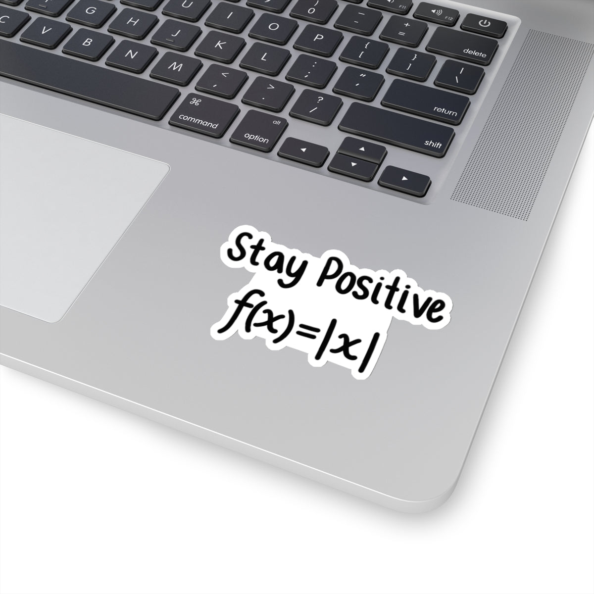 Stay Positive Sticker