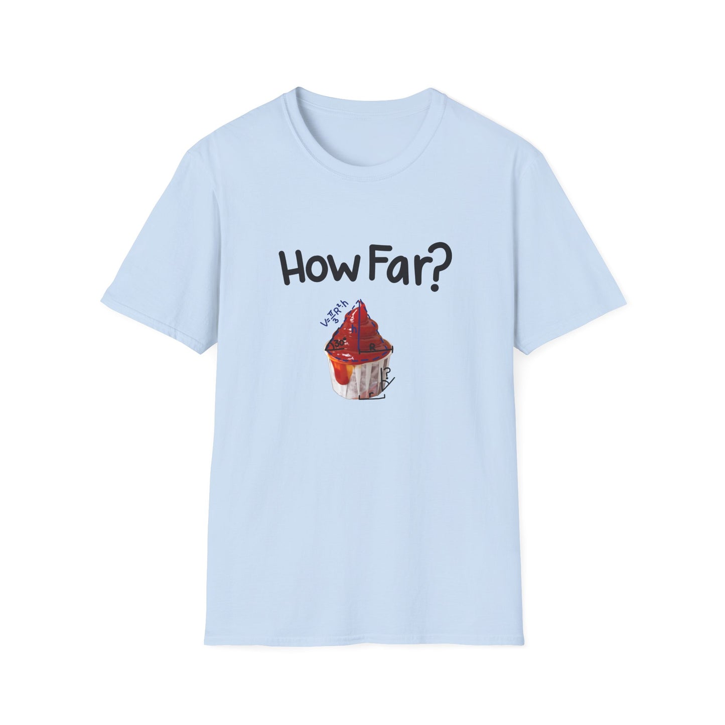 How Far to Unfold Sauce Cups? T Shirt