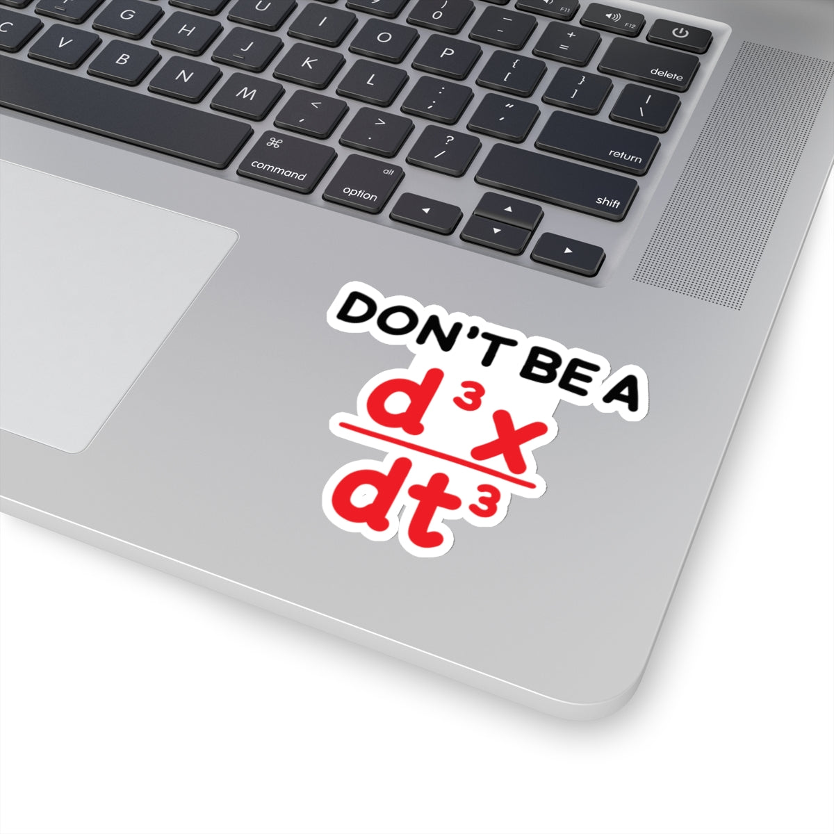 Don't Be A Jerk Sticker